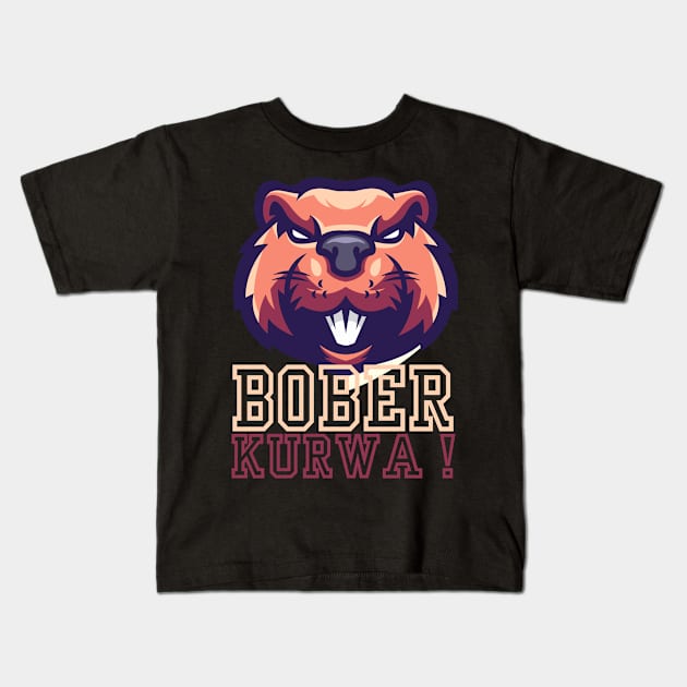 bober kurwa Kids T-Shirt by AmelieDior